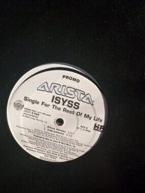ISYSS – Single For The Rest Of My Life 12" Promo Record 2003 Arista R&B